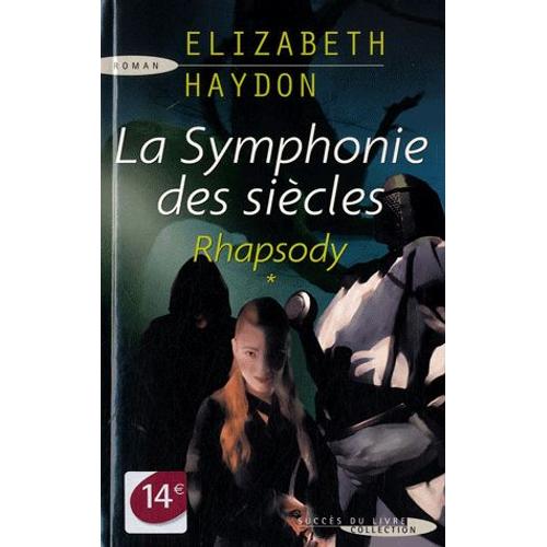 Rhapsody Tome 1 - La Symphonie Des Siècles