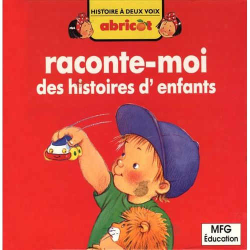 Raconte-Moi Des Histoires D'enfants / Histoire À Deux Voix