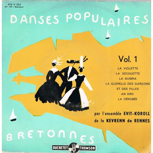Danses Populaires Bretonnes Vol 1