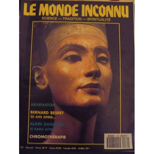 Le Monde Inconnu  N° 139 : Akhenaton Alain Danielou Kama Sutra