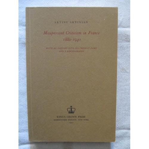 Maupassant Criticism In France (1880-1940)