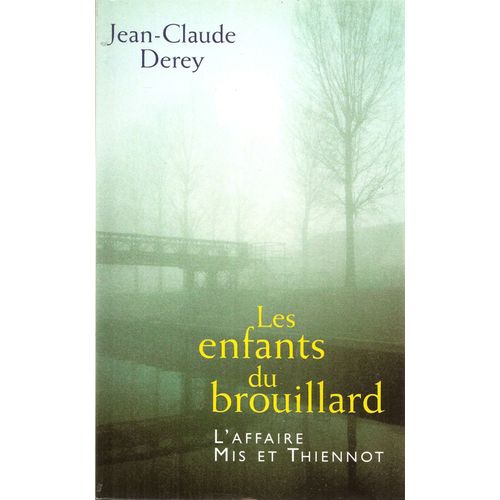 Les Enfants Du Brouillard