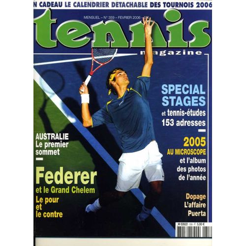 Tennis Magazine  N° 359 : Federer Et Le Grand Chelem