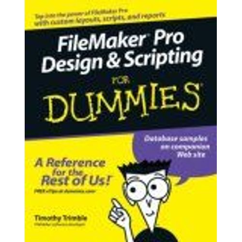 Filemaker Pro Design And Scripting For Dummies