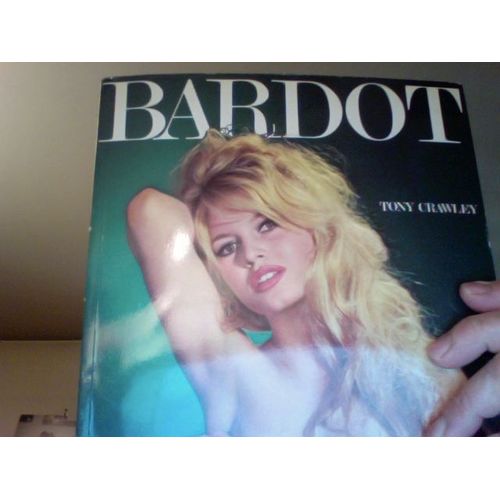 Brigitte Bardot Traduit De L'anglais Et Adapté Par André-Charles Cohen