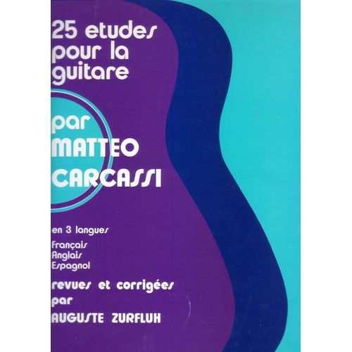 25 Études Pour La Guitare Opus 60  Par Matteo Carcassi