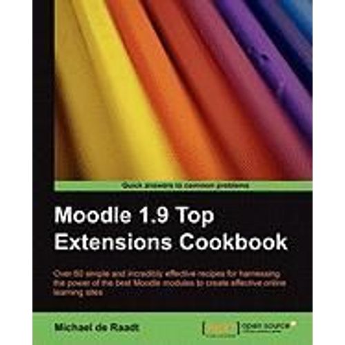 Moodle 1.9 Top Extensions Cookbook