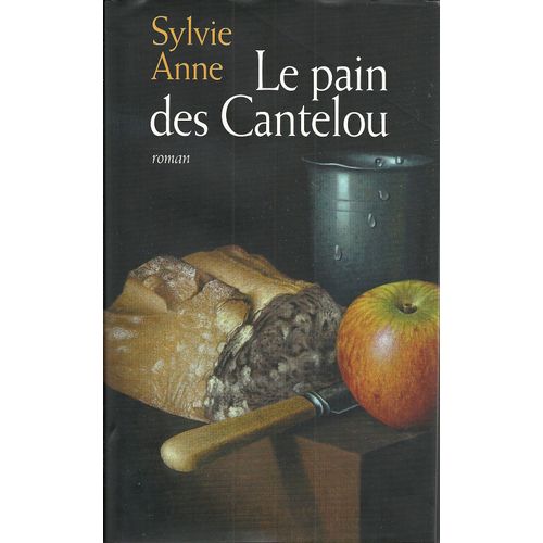 Le Pain Des Cantelou
