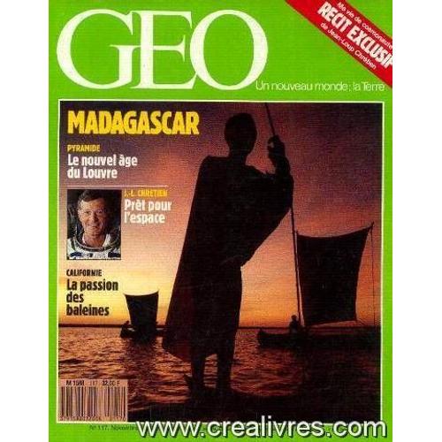 Geo - N° 117 : Madagascar - Espace Sovietique - Baleines Grises - Laos - Pyramide Du Louvre - Tango - Vsf - Fondeurs D'art - West Country Geo - N° 117 : Madagascar - Espace Sovietique -...