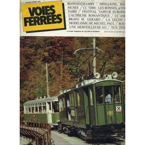 Voies Ferrees - N° 3 : Blonay Chamby - Mini Ligne Maxi Musees- Cc 72000 Festival Vapeur Europeen - Cc 6500 - La Lecon De Modelisme - Roco Une Merveilleuse 023 - T.G.V. ...