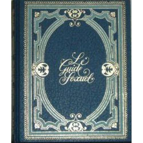 Le Guide Sexuel / Les Valeurs Érotiques
