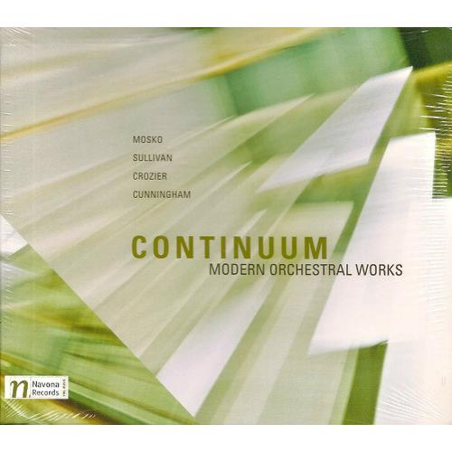 Continuum : Modern Orchestral Works By Mosko, Sullivan, Crozier & Cunningham