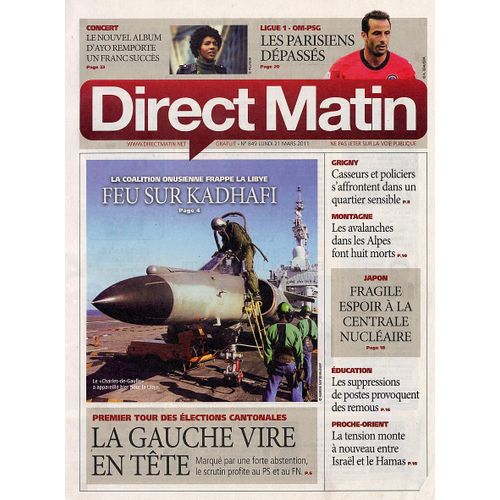 Direct Matin  N° 849 : 21 Mars 2011 The Strokes Lang Lang Ayo Yodelice Beyoncé Lady Gaga Armistice Coeur De Pirate