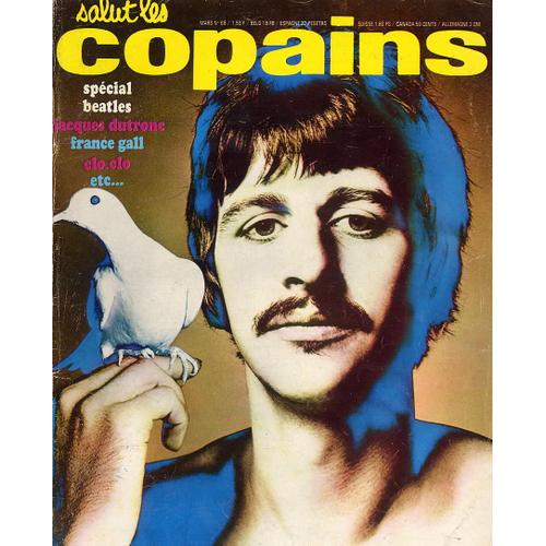 Salut Les Copains  N° 68 : Mars 1968 Beatles Jacques Dutronc Claude François Eric Saint-Laurent Françoise Hardy Carlos Systeme Crapoutchik France Gall Dick Rivers Adamo Eric Charden Sheila Polnareff