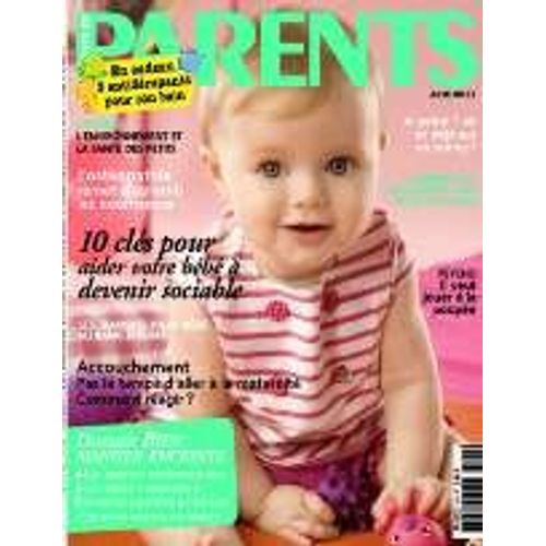 Parents  N° 506 : 10 Clés Pour Aider Votre Bébé À Devenir Sociable