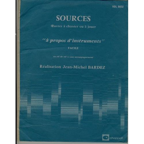 Sources Oeuvres A Chanter Ou A Jouer A Propos D'instruments Facile Avec Accompagnement En Cle De Sol