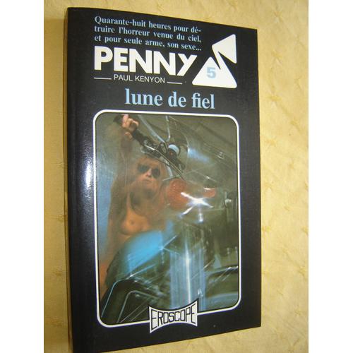 Penny N° 5 : Lune De Fiel