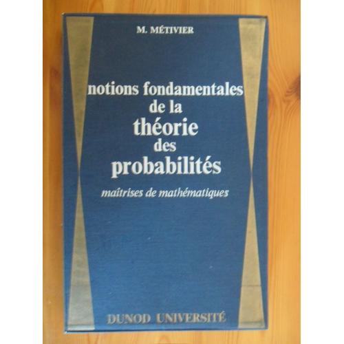 Notions Fondamentales De La Théorie Des Probabilités - Maîtrises De Mathématiques