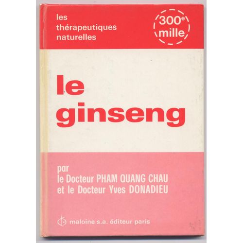 Le Ginseng Thérapeutiques Naturelles