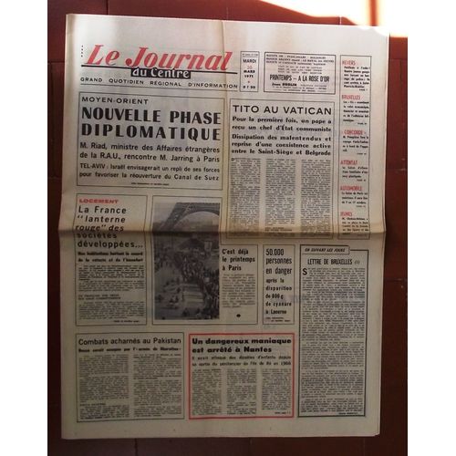 Le Journal  Du Centre 30 Mars 1971  N° 8266 : Moyen-Orient Nouvelle Phase Diplomatique.Logement:La France Lanterne Rouge Des Sociétés Développées.Tito Au Vatican
