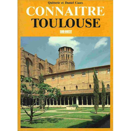 Connaitre Toulouse