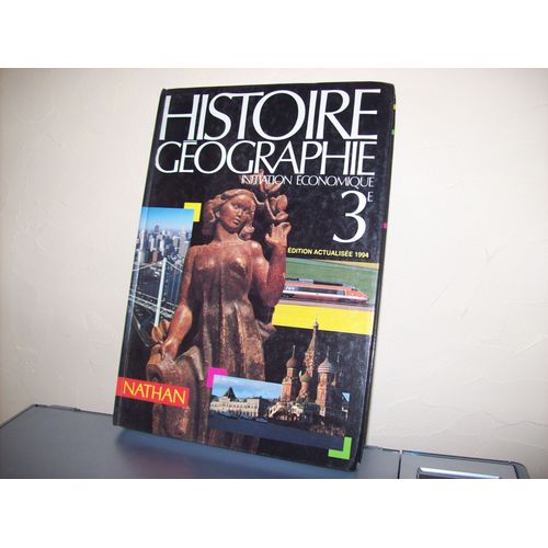 Histoire-Geographie 3eme - Initiation Économique, Édition 1994