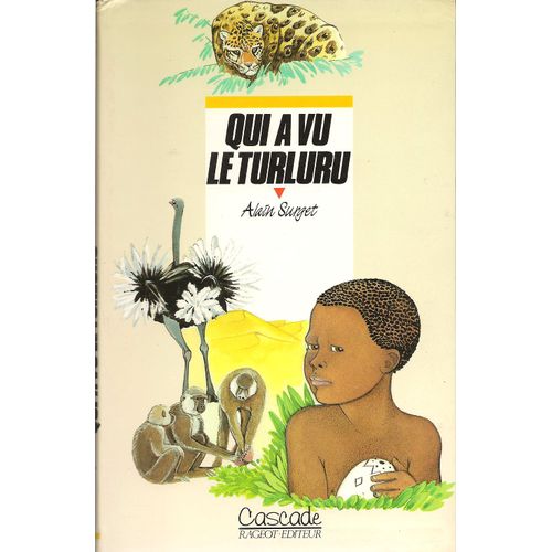 Qui A Vu Le Turluru