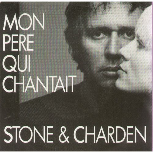 Mon Père Qui Chantait 4'03 (P. Delanoé - Didier Barbelivien / E. Charden)  /    John And Mary 3'45 (P. Delanoé - Didier Barbelivien / E. Charden)