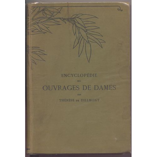 Encyclopédie Des Ouvrages De Dames.