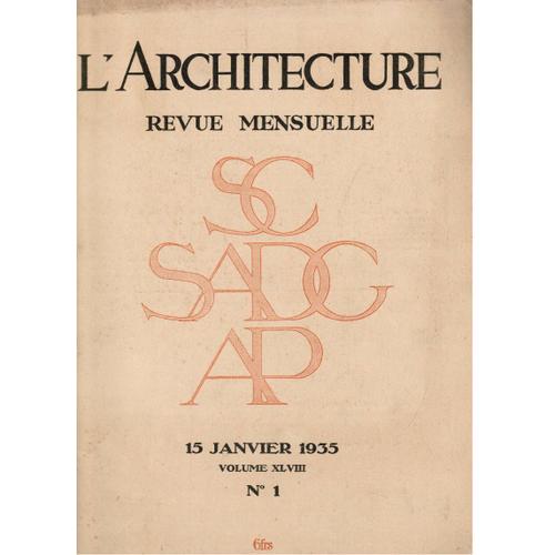 L'architecture, Revue Mensuelle  N° 1 : 1935