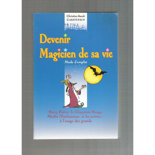 Devenir Magicien De Sa Vie