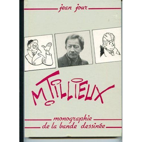 Monographie De La Bande Dessinée - Maurice Tillieux