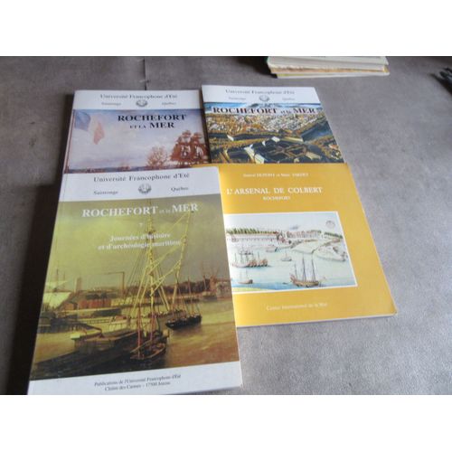 4 Vol Rochefort Et La Mer 8 La Medecine Navale Aux Xviii Xix / 7 Journees Histoire Archeologie Maritime :: Napoleon Et La Mer 11 (( Amiral Dupont M Fardet Universite Francophone Saintonge Quebec
