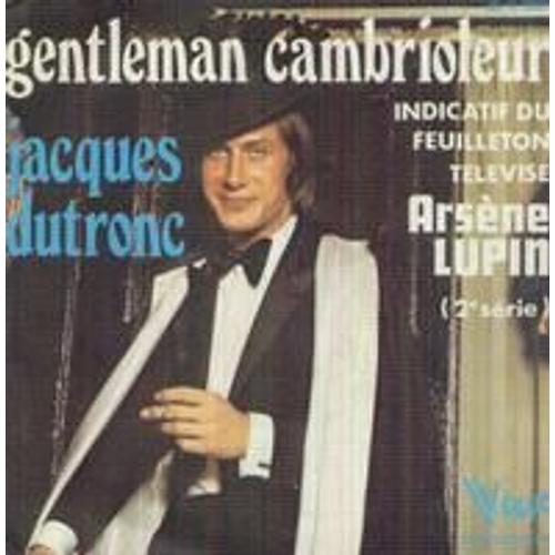 Gentleman Cambrioleur/Générique Du Feuilleton Arsène Lupin