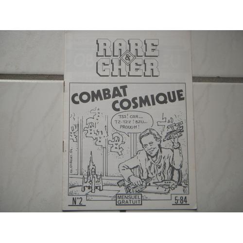 Rare Et Cher  N° 2 : Combat Cosmique (Bournazel, Dillard, Brunier, Bonzom, Duval Et Martin-Fréville)