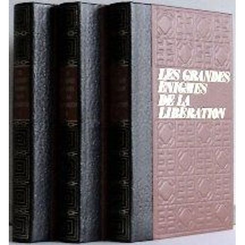 Les Grandes Enigmes De La Libération (3 Tomes)