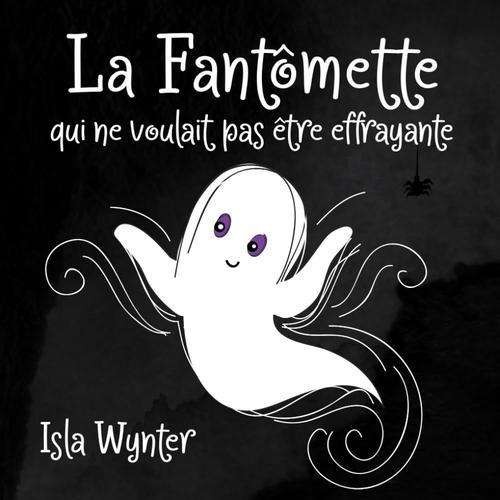 La Fantômette Qui Ne Voulait Pas Être Effrayante