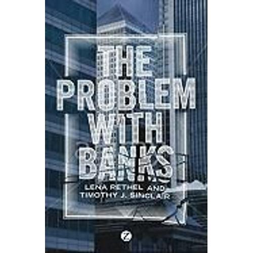 The Problem With Banks