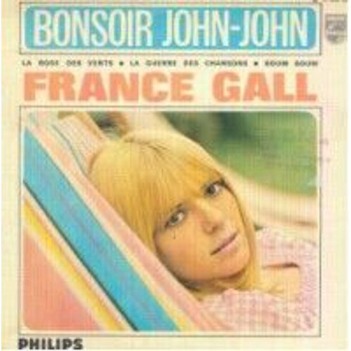 Bonsoir John John/La Rose Des Vents/La Guerre Des Chansons/Boum Boum