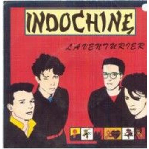 L Aventurier / Indochine (Les 7 Jours De Pekin)