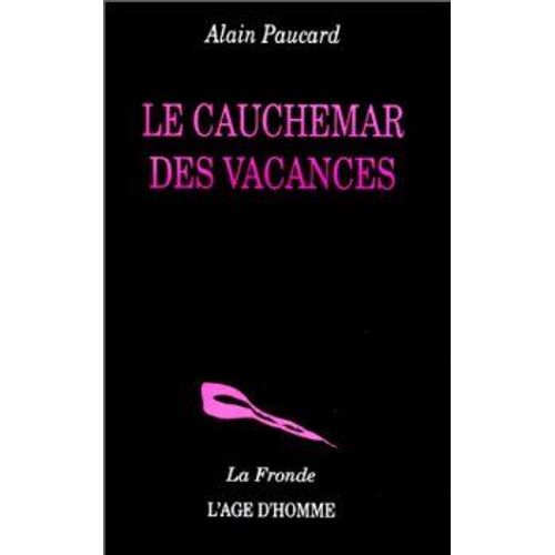 Le Cauchemar Des Vacances