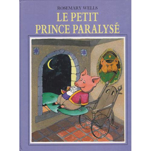 Le Petit Prince Paralysé