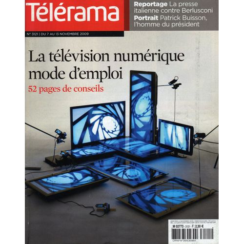 Télérama  N° 3121 : Télévision Numérique, Berlusconi;  Patrik Buisson, Percival Everett, Le Zen, La Taxe Professionnelle, Le B2p, Hannah Tinti.