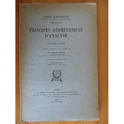 Principes Géométriques D'analyse - Deuxième Partie (Nouveau Tirage 1952)