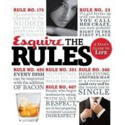 Esquire The Rules: A Man's Guide To Life