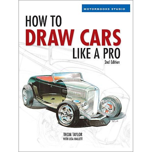 How To Draw Cars Like A Pro, 2nd Edition