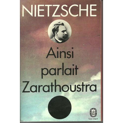 Ainsi Parlait Zarathoustra, Un Livre Pour Tous Et Pour Personne