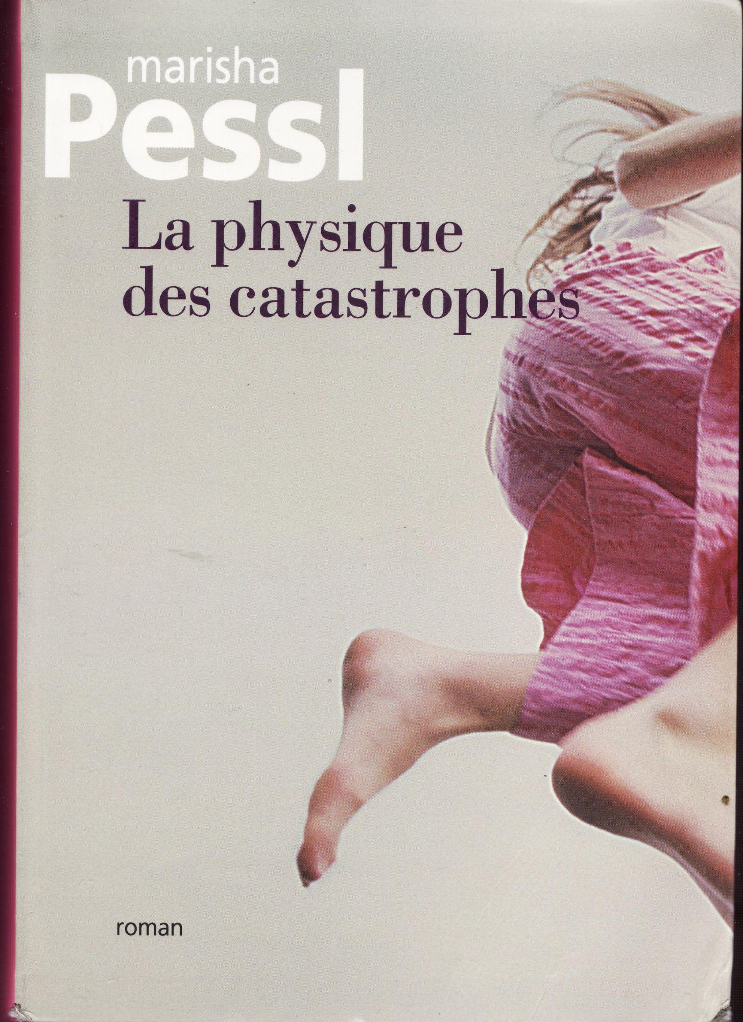 La physique des catastrophes