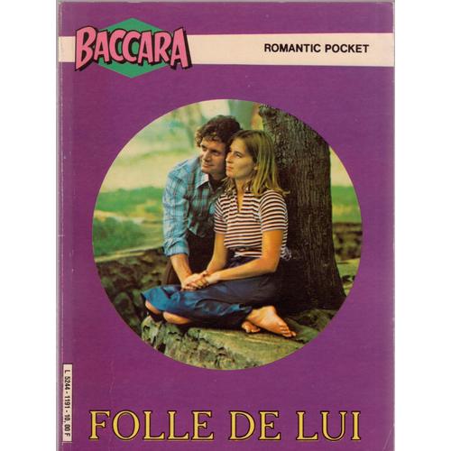 Baccara   Bd Petit Format  N° 1191 : Folle De Lui   Album Relie De 2 N°