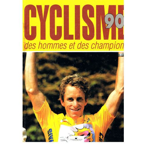 Cyclisme Des Hommes Et Des Champions 90